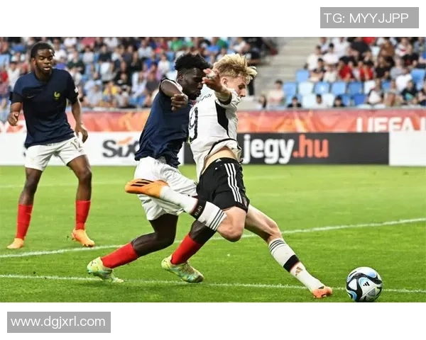 欧青U17赛精彩对决意大利与法国青少年足球的巅峰较量 欧青U17赛精彩对决意大利与法国青少年足球的巅峰较量